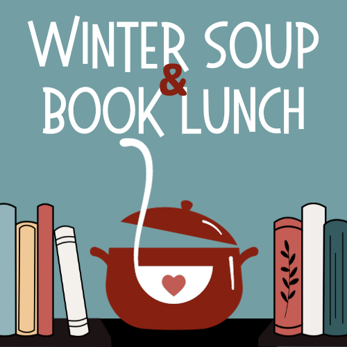 Winter Soup & Book Lunch